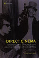 Book cover of: Direct Cinema – Observational Documentary and the Politics of the Sixties. By: Dave Saunders
