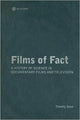 Book cover of: Films of Fact – A History of Science Documentary on Film and Television. By: Timothy Boon
