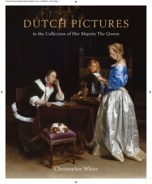 Book cover of: Dutch Pictures. By: Christopher White