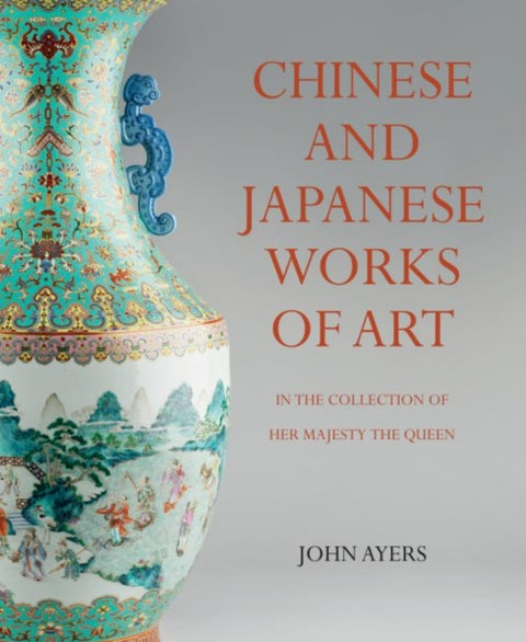 Chinese and Japanese Works of Art