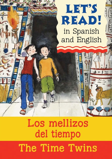 Book cover of: Time Twins/Los mellizos del tiempo. By: Elisabeth Eudes-Pascal