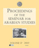 Book cover of: Proceedings of the Seminar for Arabian Studies Volume 37 2007