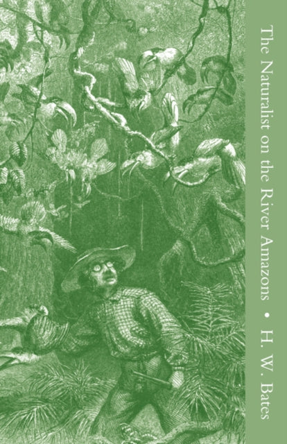Book cover of: Naturalist on the River Amazons Vol II. By: Henry Walter Bates