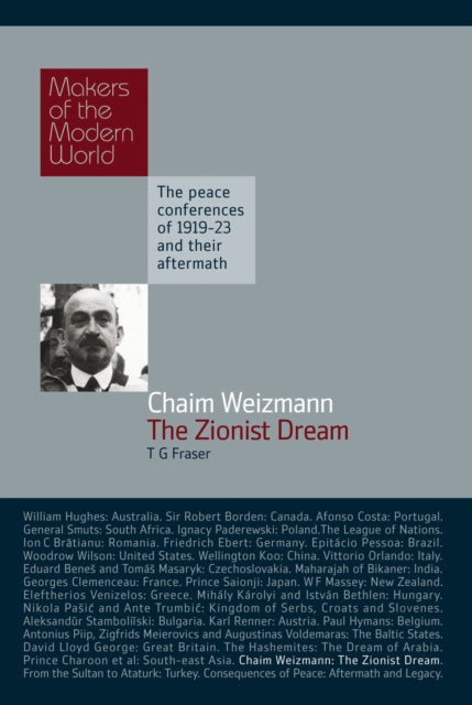 Book cover of: Chaim Weizmann: The Zionist Dream. By: T. G. Fraser
