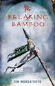 Book cover of: Breaking Bamboo. By: Tim Murgatroyd
