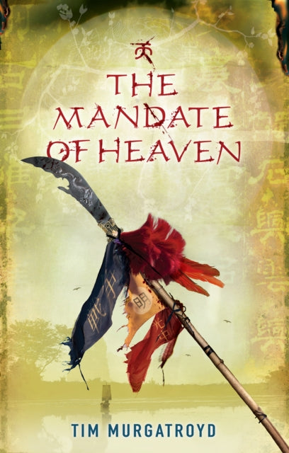 Book cover of: Mandate Of Heaven. By: Tim Murgatroyd