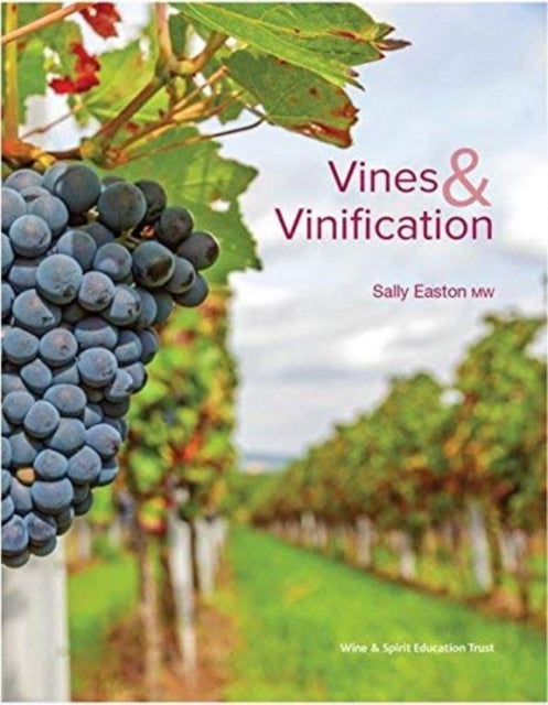 Book cover of: VINES & VINIFICATION