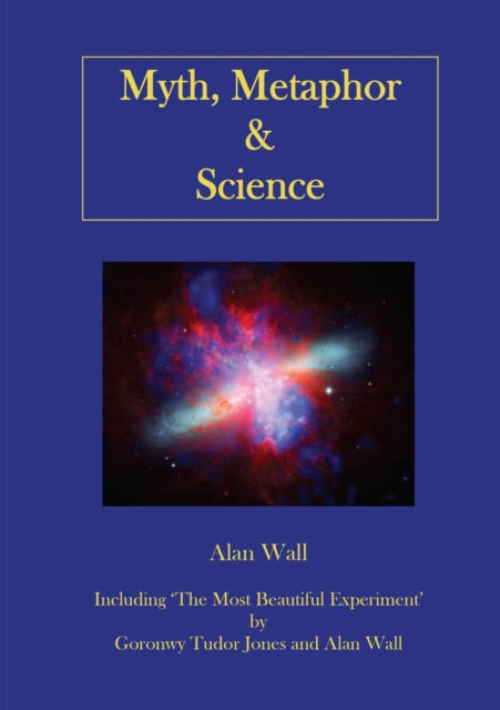 Myth, Metaphor and Science