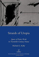 Book cover of: Strands of Utopia. By: Michael G. Kelly, Kelly, Michael G.