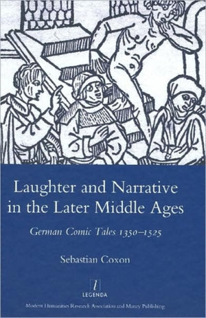 Laughter and Narrative in the Later Middle Ages