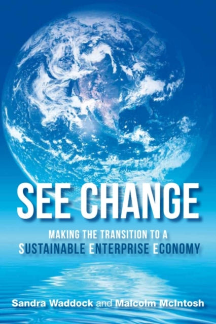 Book cover of: SEE Change. By: Sandra A. Waddock