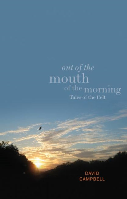 Book cover of: Out of the Mouth of the Morning