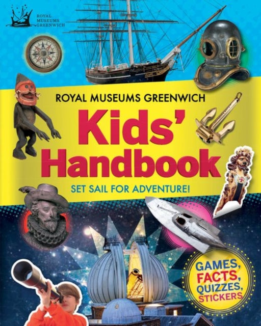 Book cover of: Royal Museums Greenwich Kids' Handbook. By: Royal Observatory Royal Observatory Greenwich