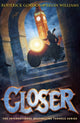 Book cover of: Closer. By: Roderick Gordon