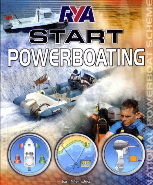 RYA Start Powerboating 9781906435479 mendez-jon