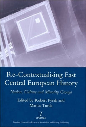 Re-contextualising East Central European History