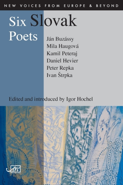 Book cover of: Six Slovak Poets. By: Igor Hochel