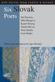 Book cover of: Six Slovak Poets. By: Igor Hochel