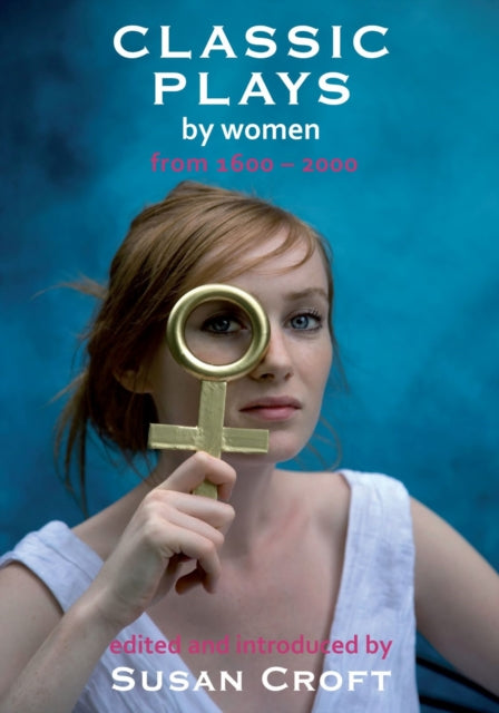 Book cover of: Classic Plays by Women