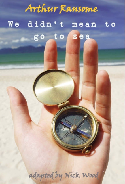 Book cover of: We Didn't Mean to Go to Sea