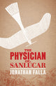 Book cover of: Physician of Sanlucar