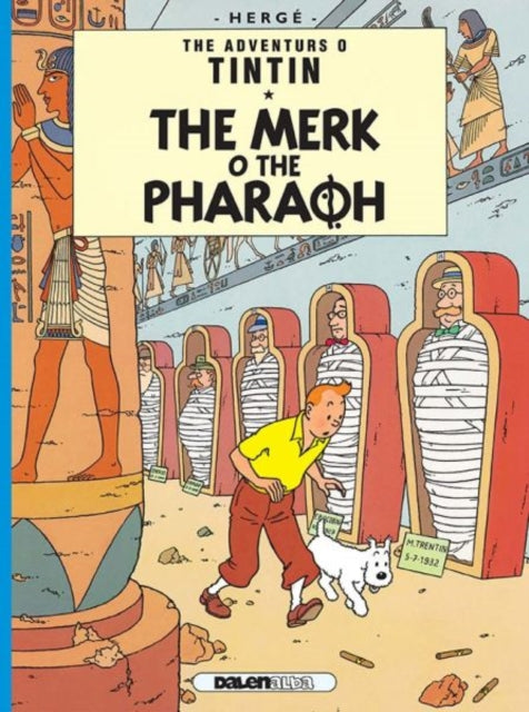 Book cover of: Tintin: The Merk o the Pharoah