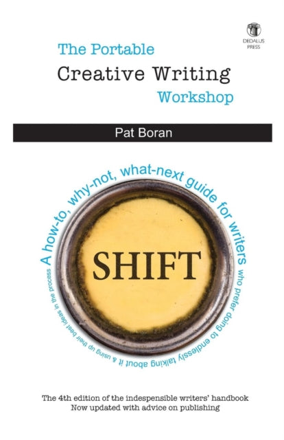Book cover of: Portable Creative Writing Workshop. By: Pat Boran