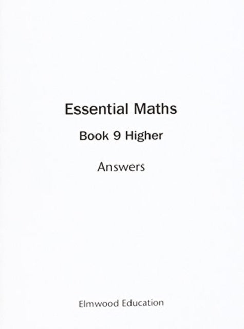 Book cover of: Essential Maths 9 Higher Answers