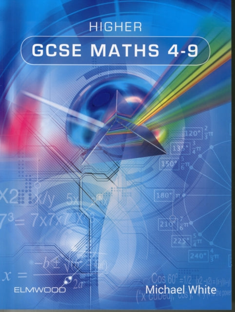 Higher GCSE Maths 4-9 9781906622510 Michael White