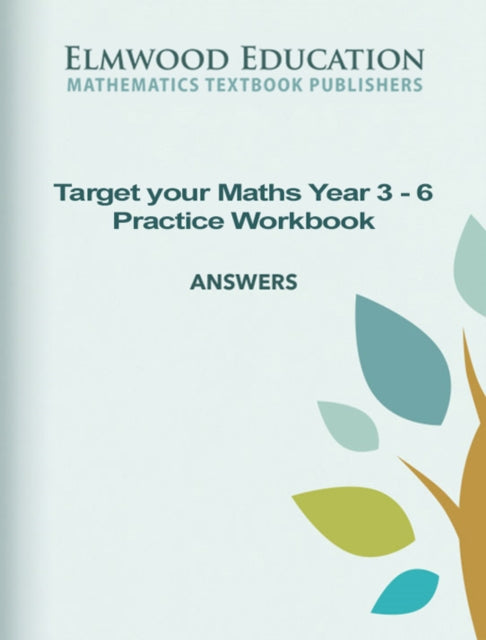 Book cover of: Target your Maths Year 3-6 Practice Workbook Answers