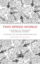 Book cover of: Two Speed World