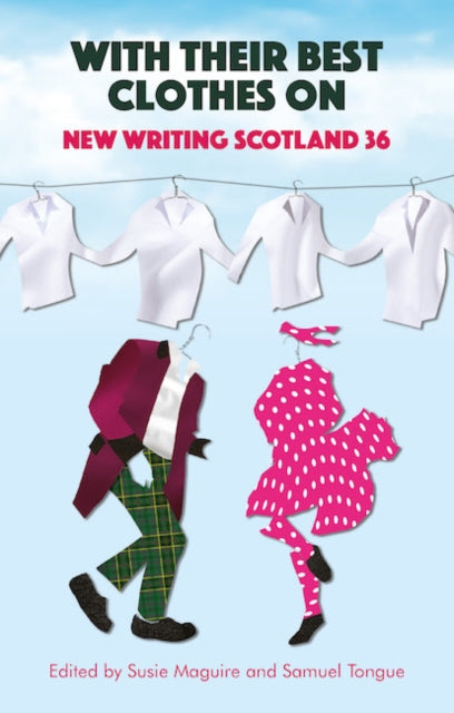 Book cover of: With Their Best Clothes On. By: Samuel Tongue (editor) Susie Maguire (editor)