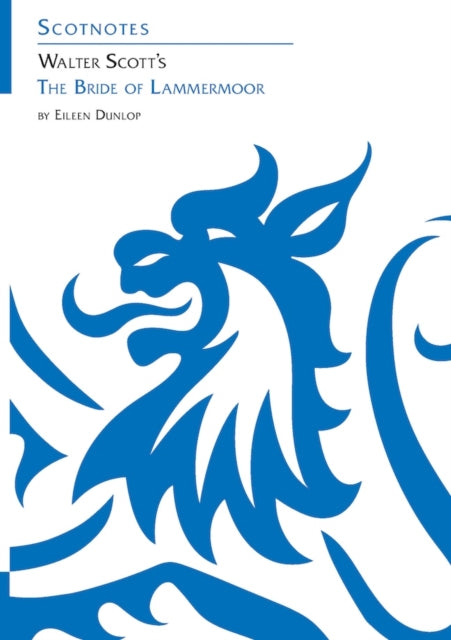 Book cover of: Walter Scott’s The Bride of Lammermoor. By: Eileen Dunlop