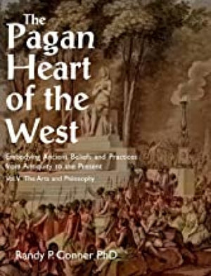The Pagan Heart of the West