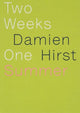 Book cover of: Damien Hirst: Two Weeks One Summer