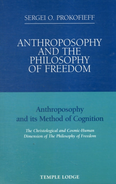 Book cover of: Anthroposophy and the Philosophy of Freedom