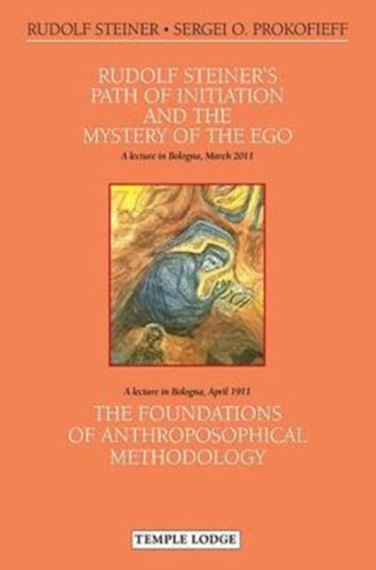 Book cover of: Rudolf Steiner's Path of Initiation and the Mystery of the EGO