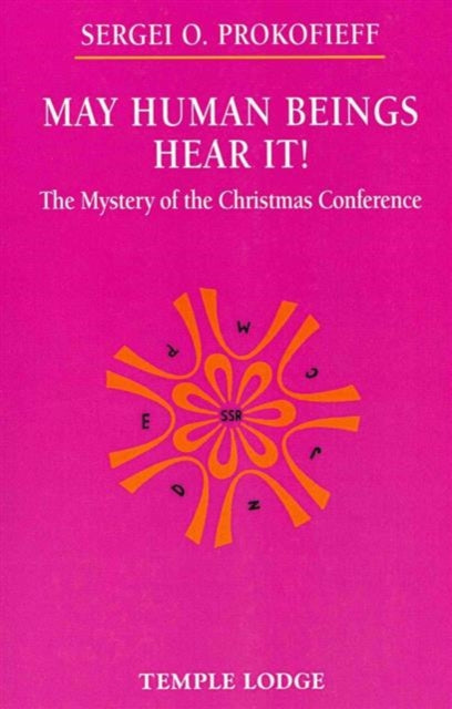 Book cover of: May Human Beings Hear It!. By: Sergei O. Prokofieff
