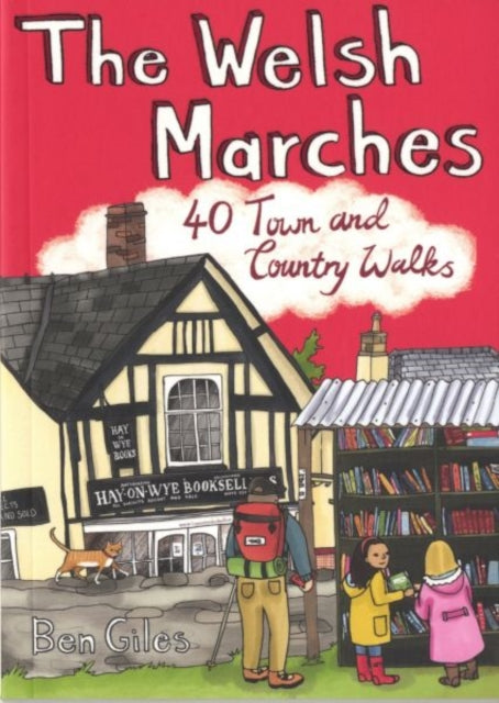 Book cover of: Welsh Marches. By: Ben Giles