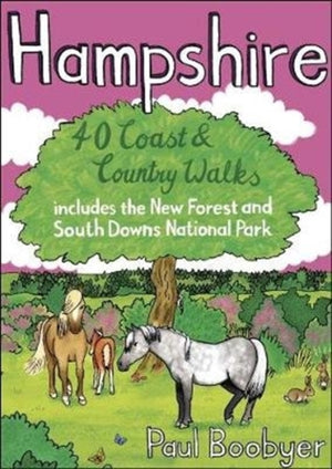 Hampshire, 40 Coast & Country Walks