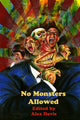Book cover of: No Monsters Allowed. By: Alex Davis