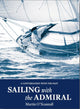 Book cover of: Sailing with the Admiral