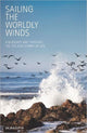 Book cover of: Sailing the Worldly Winds. By: Vajragupta