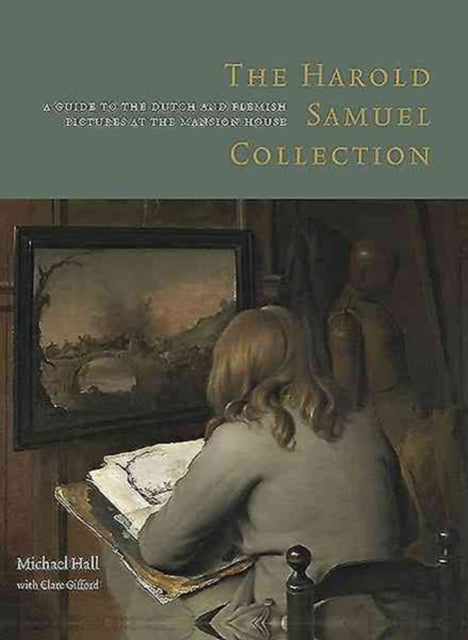 Book cover of: Harold Samuel Collection: A Guide to the Dutch and Flemish Pictures at the Mansion House. By: Michael Hall red