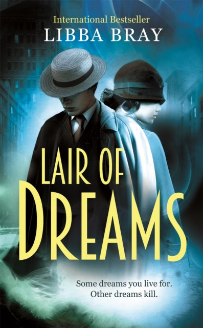 Book cover of: Lair of Dreams. By: Libba Bray