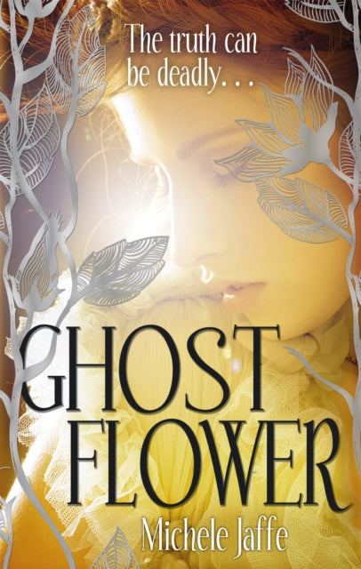 Book cover of: Ghost Flower. By: Michele Jaffe