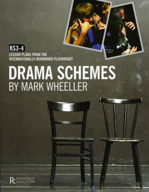 Book cover of: Mark Wheeller Drama Schemes - Key Stage 3-4