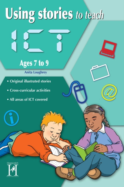 Book cover of: Using Stories to Teach ICT Ages 7-9