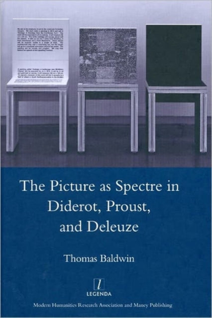 Book cover of: Picture as Spectre in Diderot, Proust, and Deleuze. By: Thomas Baldwin
