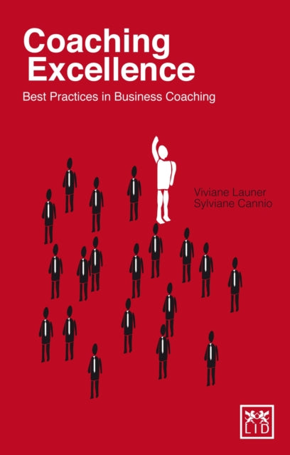 Book cover of: Coaching Excellence. By: Sylviane Cannio